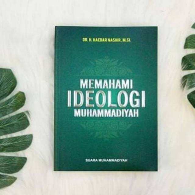 Buku Memahami Ideologi Muhammadiyah By Haedar Nashir