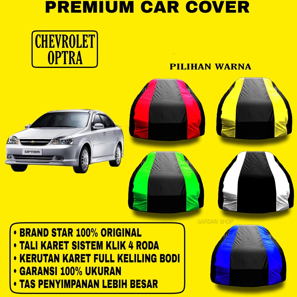 Body Cover CHEVROLET OPTRA Garis 2 WARNA Penutup Pelindung Bodi Mobil Chevrolet Optra PREMIUM