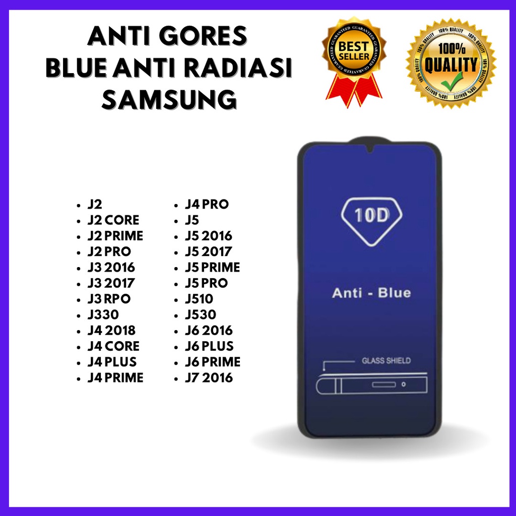 TEMPERED GLASS ANTI BLUE - SAMSUNG J2-J2 CORE-J2PRIME-J2PRO-J3 2016-J3 2017-J3 PRO-J330-J4 2018-J4 CORE-J4 PLUS-J4 PRIME-J4 PRO-J5-J5 2016-J5 2017-J5 PRIME-J5 PRO-J510-J530-J6 2016-J6 LUS-J6 PRIME-J7 2016 (HOKKY ACC)