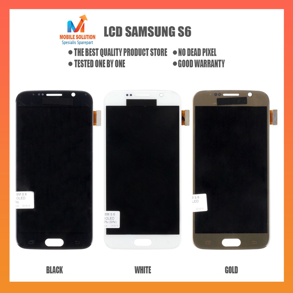 Grosir LCD Samsung Galaxy S6 Flat  S6  G920 ORED 100% Fullset Touchscreen Garansi 1 Bulan + Packing / Bubbel