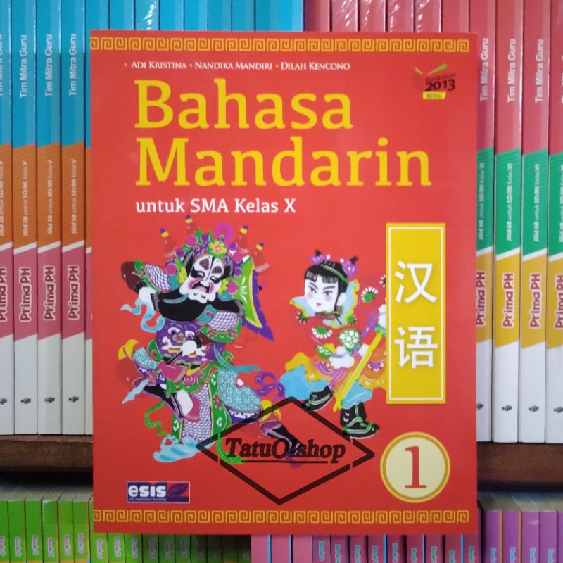 Buku Bahasa Mandarin SMA Kelas 10 X 1 Kurikulum 2013 Revisi Original