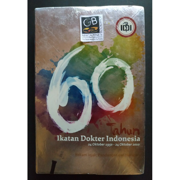 

60 Tahun Ikatan Dokter Indonesia (Hardcover)
