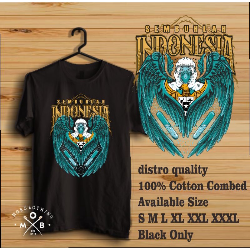 Pre Order Sablon SEMBUHLAH INDONESIA Lengan Pendek Warna Hitam Katun Combed 30s