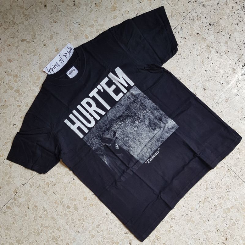 Tshirt Hurt Em - Embrace
