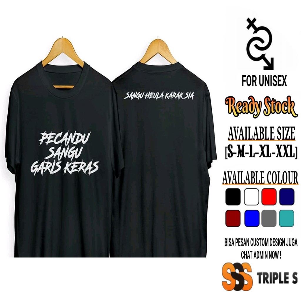 KAOS KATA UNIK BAHASA SUNDA PECANDU SANGU GARIS KERAS KAOS SUNDA KAOS KATA UNIK BAHASA SUNDA PECANDU SANGU GARIS KERAS KAOS SUNDA