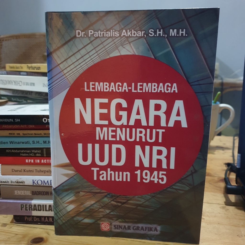 Lembaga - lembaga negara menurut UUD NRI Tahun 1945 - Patrialis Akbar - ORIGINAL