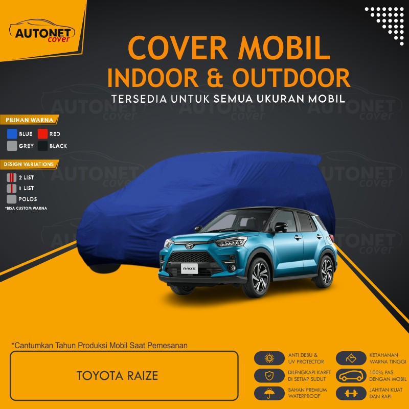 Cover Mobil Raize Sarung Mobil Toyota Raize Premium Waterproof