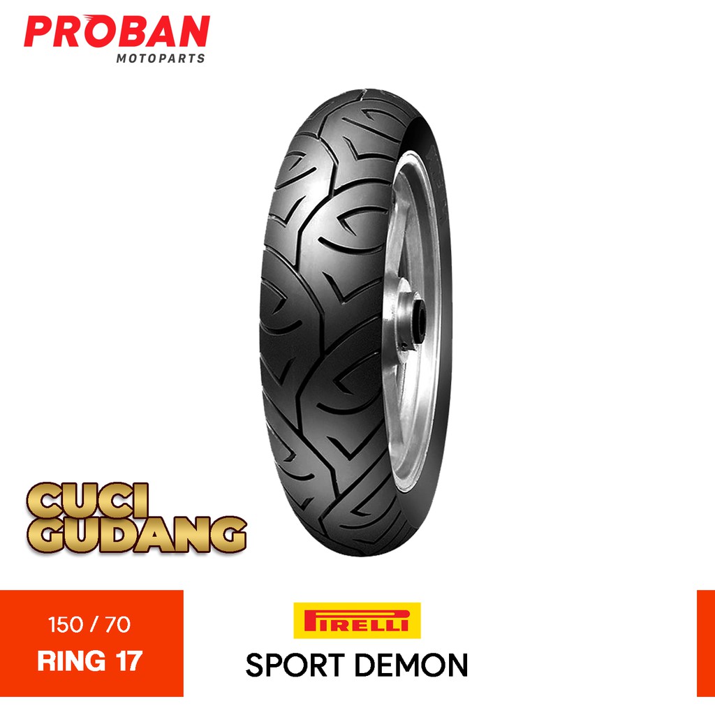 

PIRELLI TL SPORT DEMON 150/70-17 CUCI GUDANG Ban Motor Tubeless