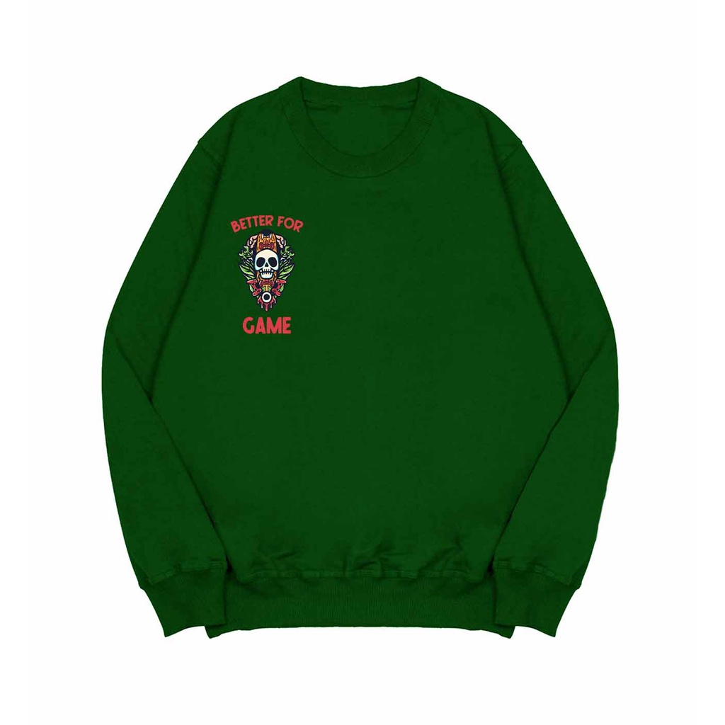 Sweater Crewneck Pria Better For Game Pria Fleece M - XXL