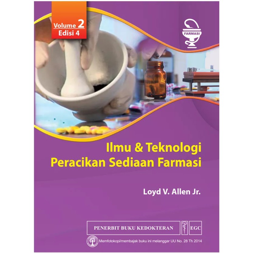 Buku ORIGINAL - Buku Ilmu & Teknologi Peracikan Sediaan Farmasi Volume 2 Edisi 4 Loyd V. Allen EGC