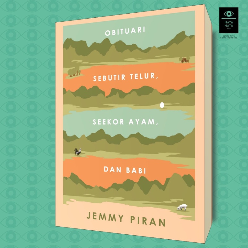 

Obituari Sebutir Telur Seekor Ayam, dan Babi