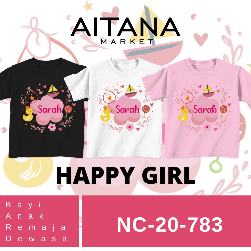 Aitana - Baju Kaos Custom Nama Motif Happy Girl Untuk Bayi 6 Bulan Anak 8 Tahun Bahan Katun Combed 30s