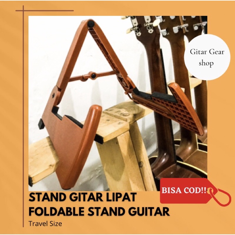 STAND GITAR PORTABLE STAND GITAR LIPAT STAND GITAR TRAVEL STAND GITAR FOLDABLE STAND GITAR FOLD STAND GITAR AROMA