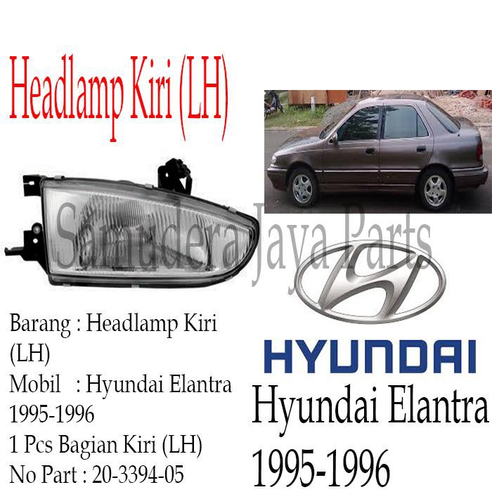 HEADLAMP HYUNDAI ELANTRA 1995-1996 LH Limited