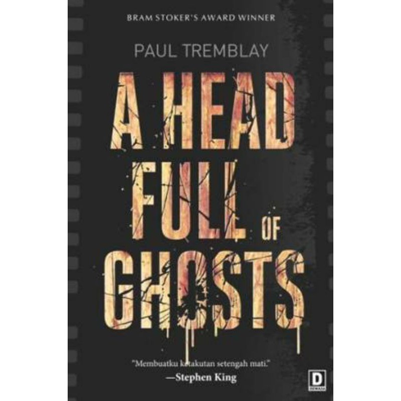 A HEAD FULL OF GHOSTS
