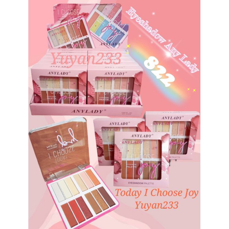 PROMO!!!EYESHADOW TODAY I CHOOSE JOY ANY LADY 822