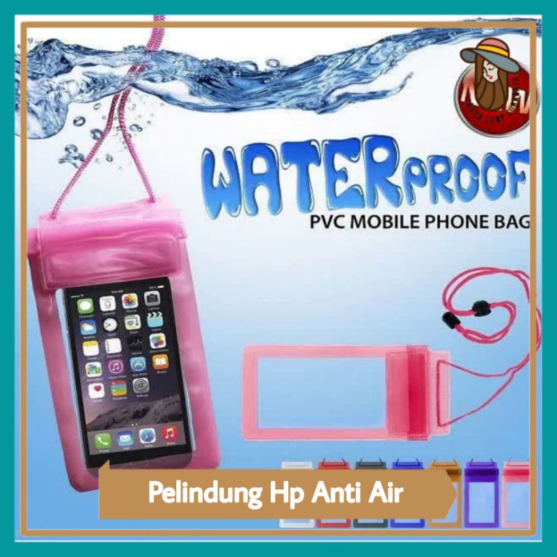 Waterproof Hp | Pelindung Hp dari Air