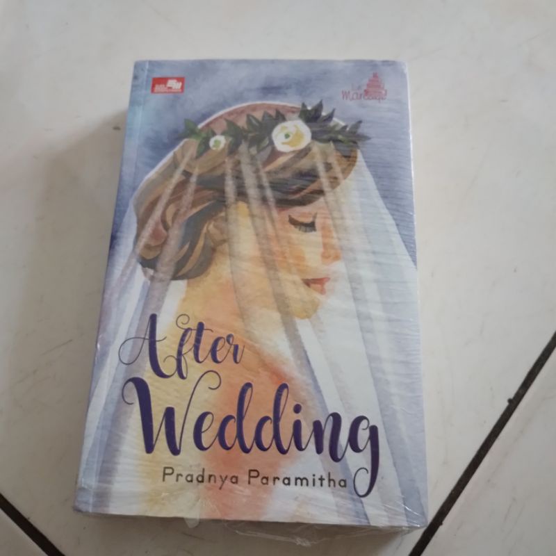 Novel After Wedding by Pradnya Paramitha