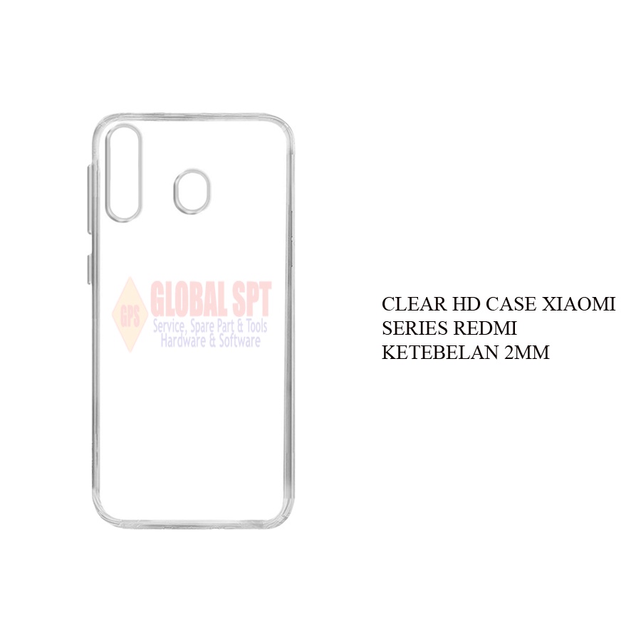 CLEAR HARD CASE XIAOMI TRANSPARAN KETEBALAN 2MM / REDMI 10 / REDMI 6 / RMI 6 PRO / RMI 6A / RMI 7 / RMI 7A / RMI 8 / 8A PRO / RMI 8A / RMI 9 / RMI 9A / RMI 9C / RMI K20 / MI9T / RMI K30 / POCO X2 /REDMI GO