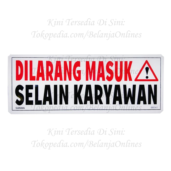 

qpd70d Sign Board Acrylic Dilarang Masuk Selain Karyawan Akrilik Peringatan As71S0D
