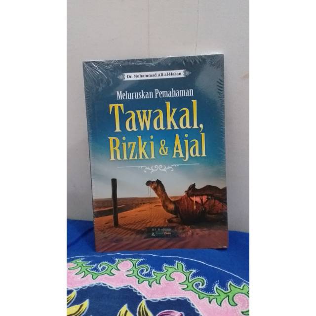 Tawakal Rizki Dan Ajal