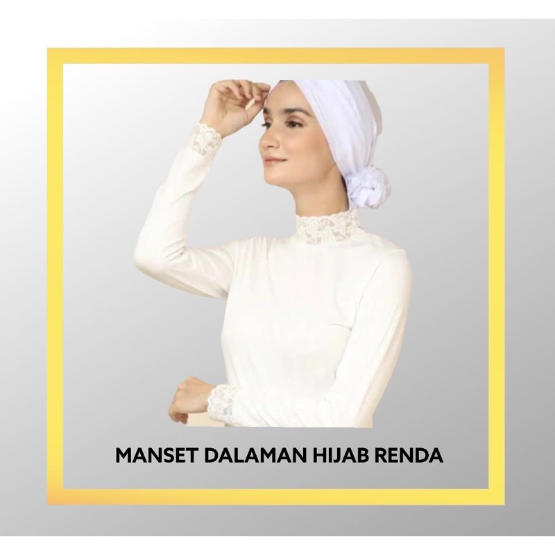 MANSET HIJAB / MANSET DALAMAN HIJAB / MANSET RENDA / HIJAB WANITA