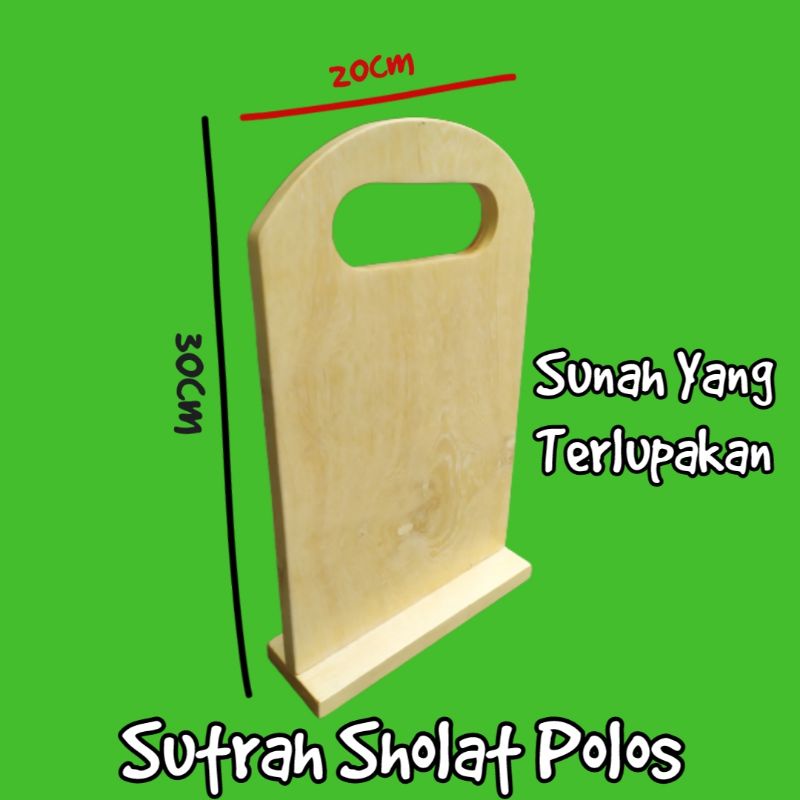 SUTRAH SHALAT POLOS - PEMBATAS SHOLAT - SUTROH SUNAH NABI - BAHAN KAYU