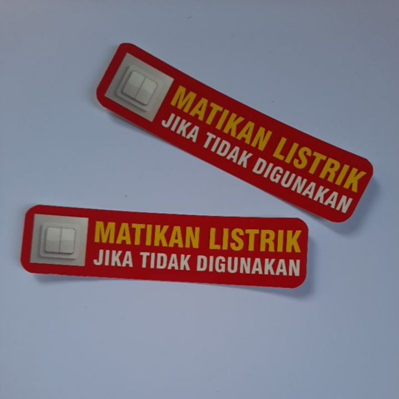 

Stiker Hemat Listrik, Matikan Listrik Jika Tidak Digunakan, Ayo Hemat Listrik