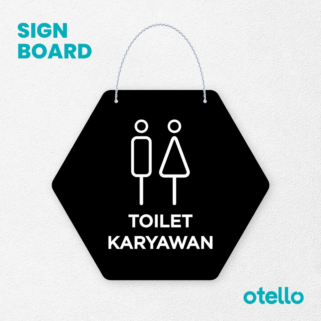 Otello Sign Toilet Karyawan Signage Board Acrylic Papan Gantung Akrilik Rantai Petunjuk Toko Modern Minimalist Kafe Restoran Kantor Gedung Cafe