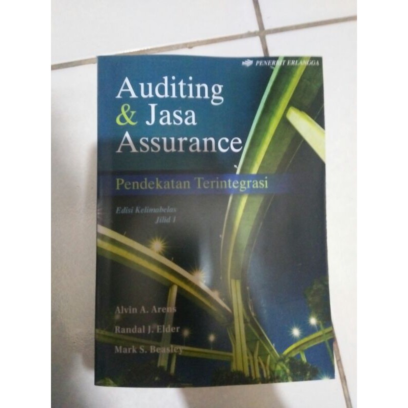

Auditing dan Jasa Asurance Edisi 15 Jilid 1 - Alvin A Arens