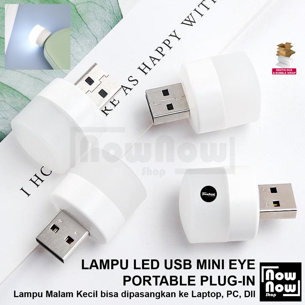 LAMPU LED MINI USB EYE PORTABLE PORTABEL PLUG-IN Lampu Malam Kecil Tidur Baca Buku Belajar Night Light Bisa di Laptop PC Komputer Charger Power Bank