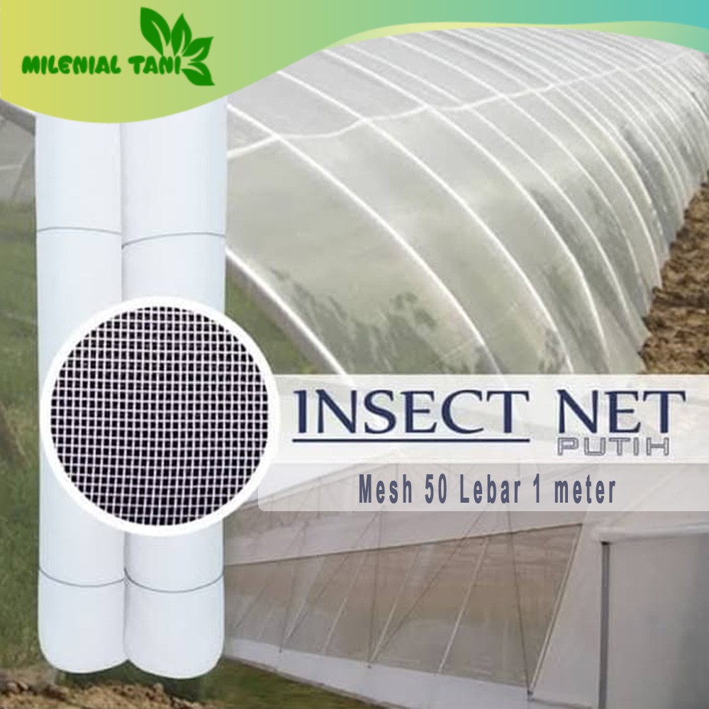 Insect Net Screen Net Green House Hidroponik Putih Mesh 50 Lebar 1 m Pajang 50 meter 1 Roll