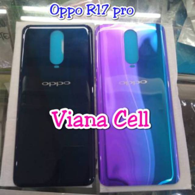 BACK DOOR BACKDOOR OPPO R17 PRO BACK CASING TUTUP BELAKANG BATERAI R17 PRO ORI