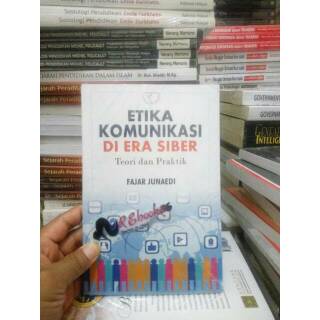 Jual Buku Etika Komunikasi Di Era Siber - Fajar Junaedi #RAJAWALI ...