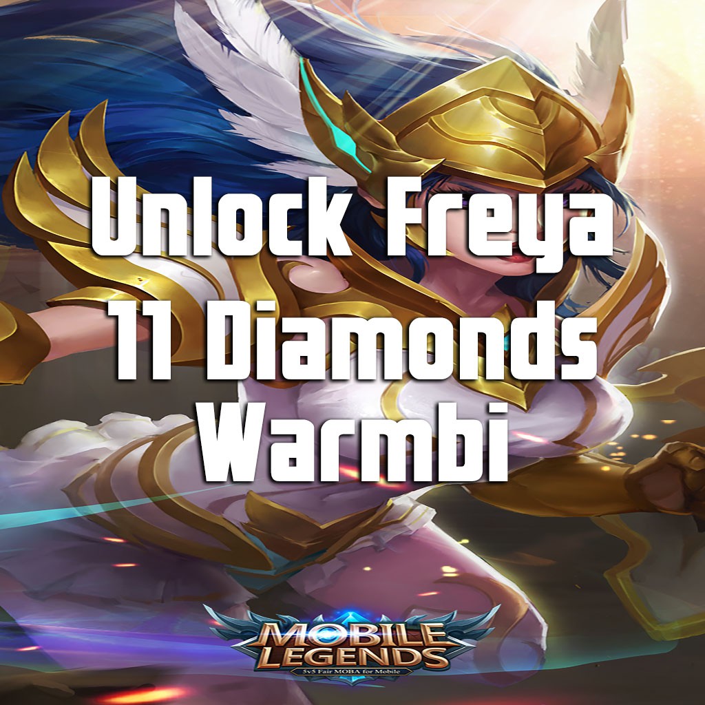 Unlock Freya Mobile Legends Mobile Legend 11 Diamonds Shopee