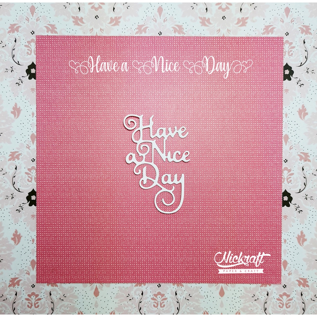 

HAVE A NICE DAY - HIASAN SCRAPBOOK TULISAN UCAPAN SELAMAT ULANG TAHUN ULTAH