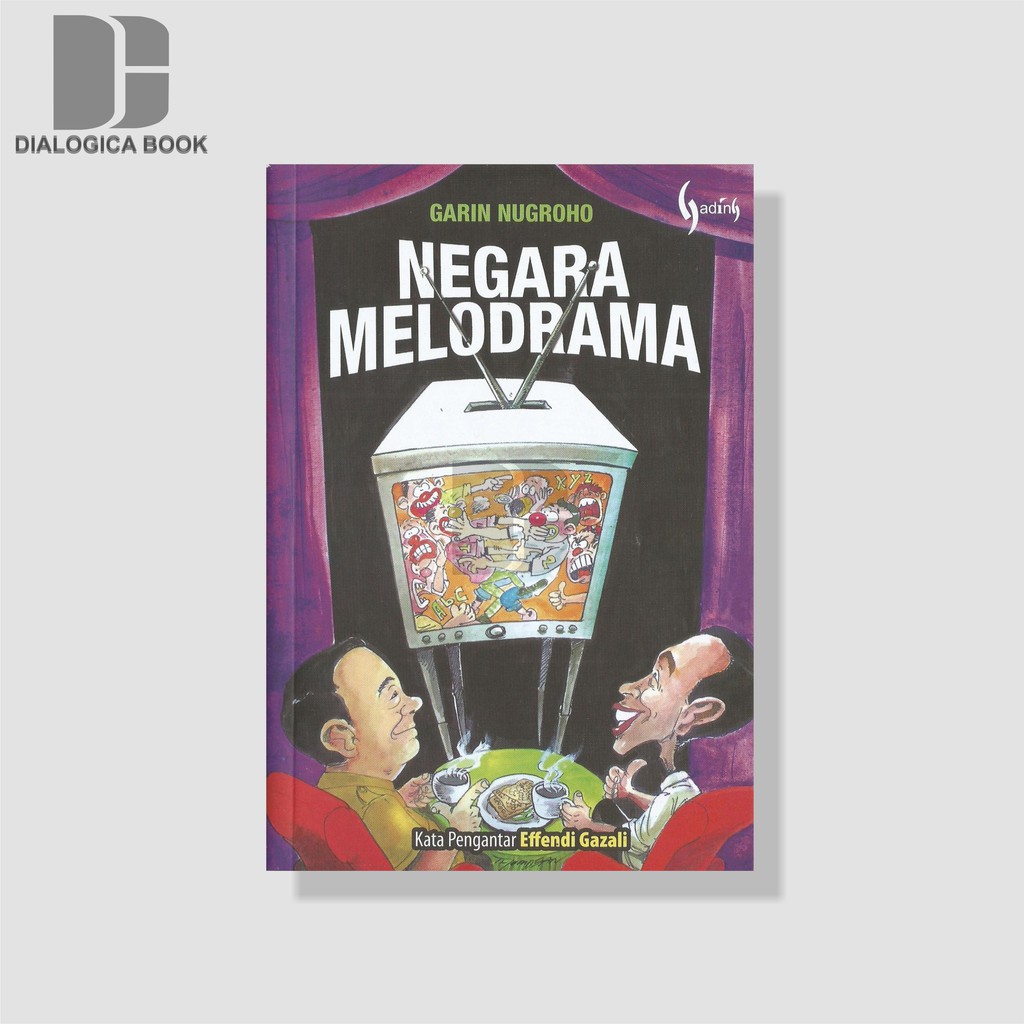 Negara Melodrama - Garin Nugroho