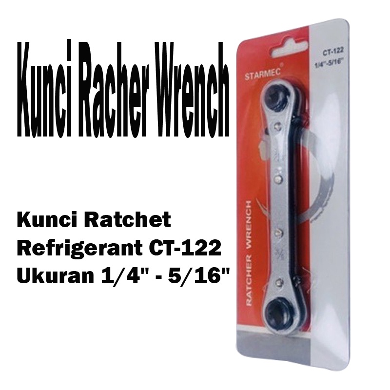 Kunci Ratchet Refrigerant CT-122 Ukuran 1/4&quot; - 5/16&quot;