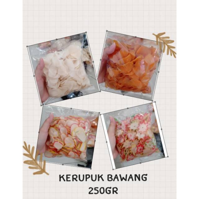 

KRUPUK BAWANG MENTAH 250GR