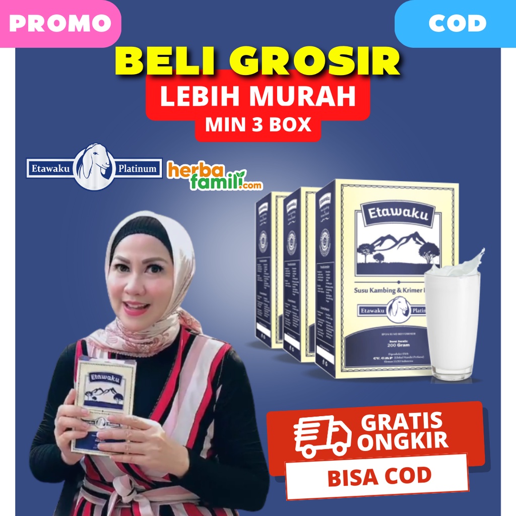 GROSIR ETAWAKU PLATINUM 100% ORIGINAL | Susu Kambing Ori Official Store Asli Ampuh Atasi Nyeri Sendi Dan Sesak Nafas ETAWAKU PLATINUM