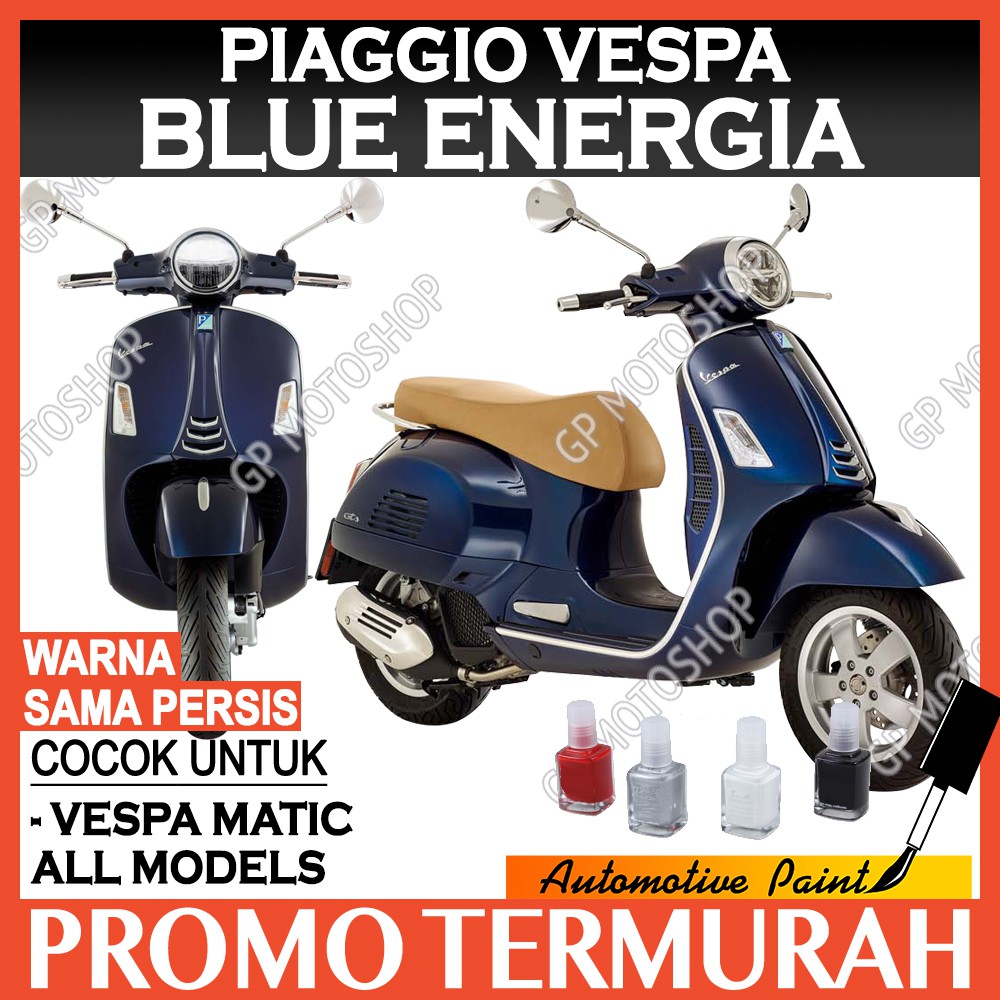 PIAGGIO BLUE ENERGIA CAT OLES PENGHILANG BARET MOTOR VESPA MATIC BIRU METALIK LX S SPRINT ALL MODEL