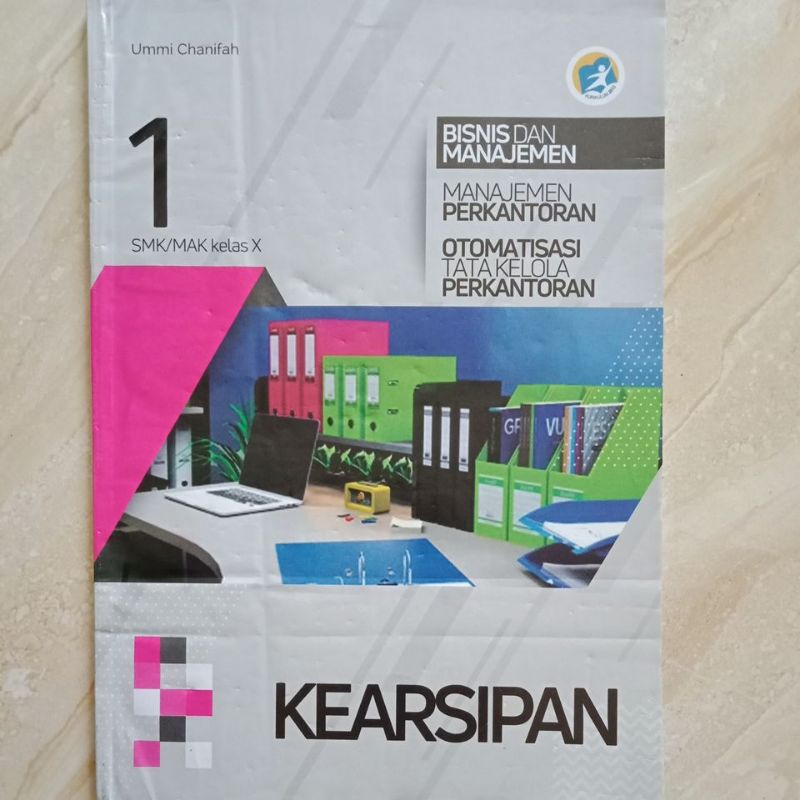 

LKS kearsipan kelas X 10 SMK/MAK semester 1&2 | otomatisasi tata kelola perkantoran