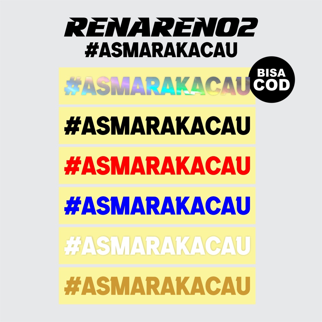 STICKER HELM / STICKER VIRAL #ASMARAKACAU ASMARA KACAU