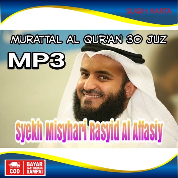 MP3 MURATTAL AL QUR'AN 30 JUZ MUROTTAL MUROTAL AL QUR'AN 30 JUZ MISYHARI RASYID AL AFFASIY