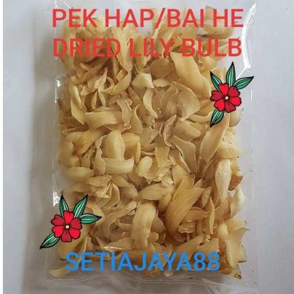

PEK HAP/BAI HE/PAI HE/DRIED LILY BULB