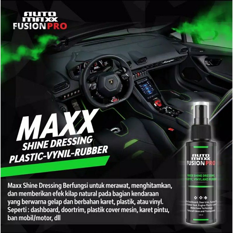 AUTO MAXX FUSHION PRO MAXX SHINE DRESSING PENGHITAM INTERIOR MOBIL CAR CARE AUTO DETAILING CAR