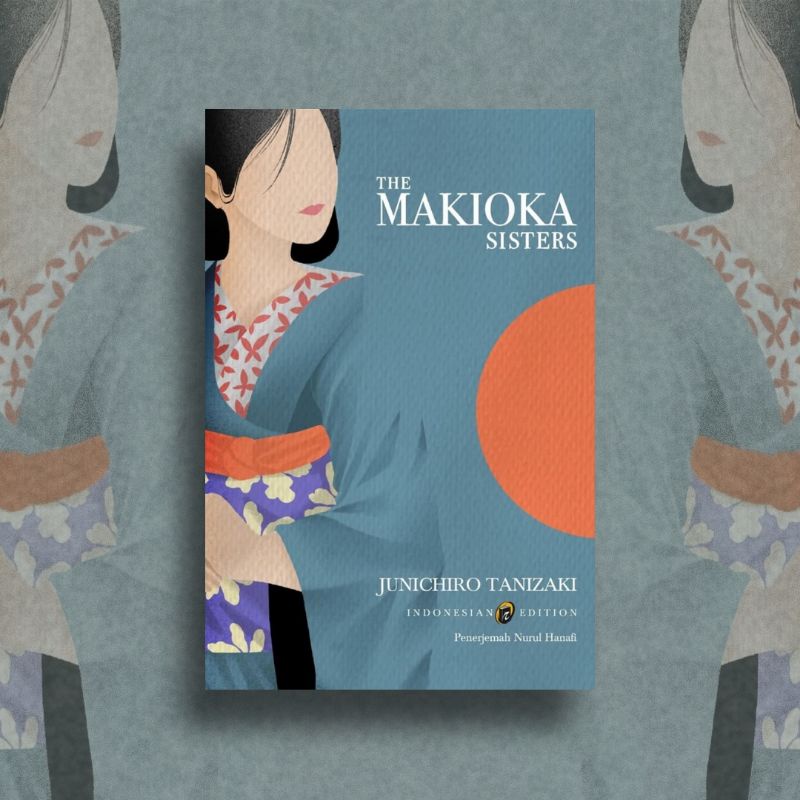 The Makioka Sisters Janichiro Tanizaki
