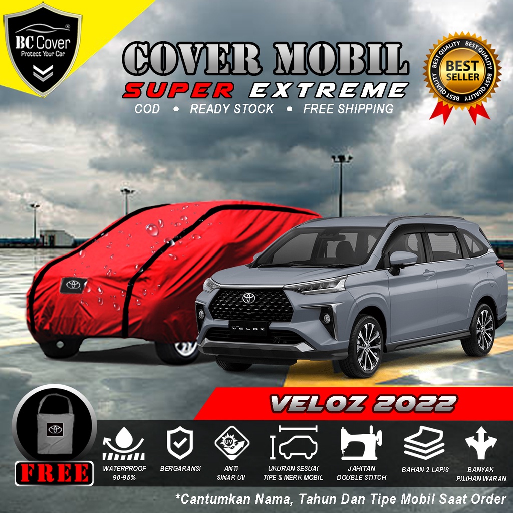 Body Cover Mobil ALL NEW VELOZ  2022 Outdoor Waterproof / Sarung Mobil VELOZ Waterproof / Selimut Tutup Penutup TOYOTA VELOZ 2021 2022 / Mantol Kerudung Mantel ALL NEW VELOZ Waterproof Outdoor Anti Air