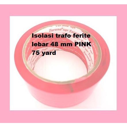 

Isolasi Trafo Ferite Lebar 48 Mm Pink 75 Yard Nivic00 Segera Beli