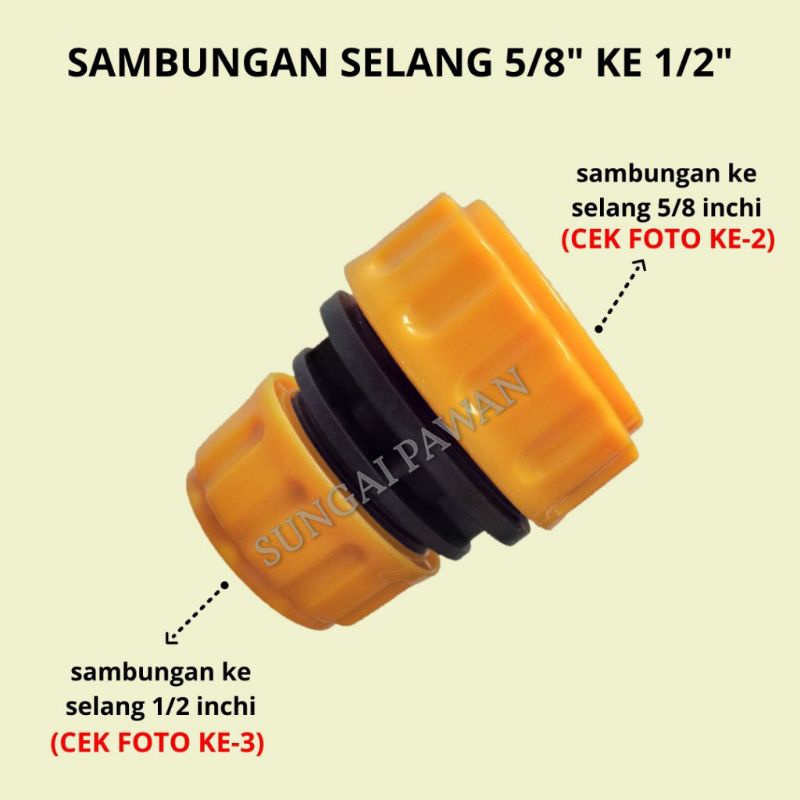 konektor sambungan selang air 5/8 inchi ke selang air 1/2 inchi hose xhose joint penyambung selang t